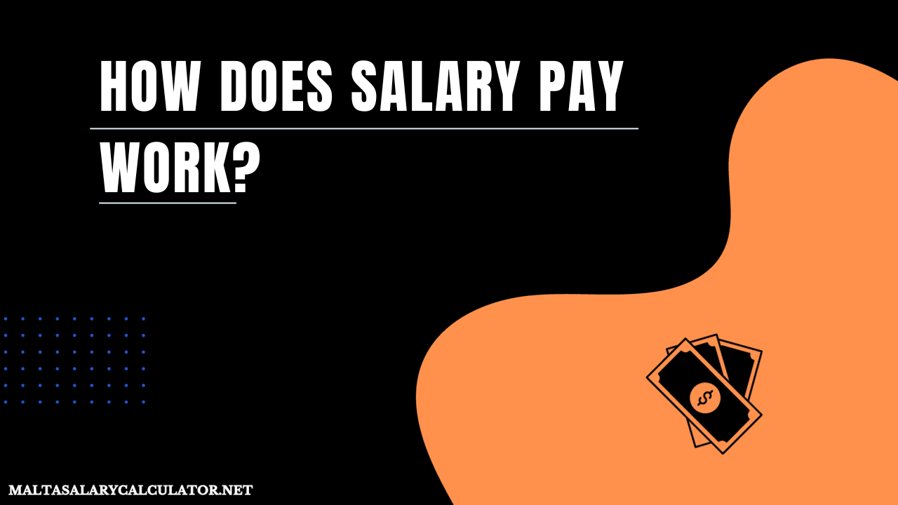 how-does-salary-pay-work-malta-salary-calculator